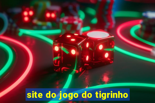 site do jogo do tigrinho