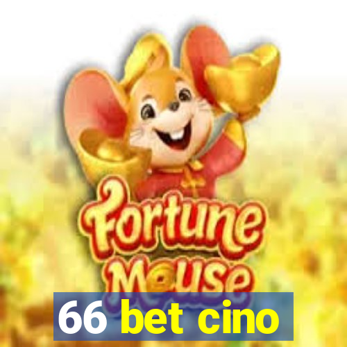 66 bet cino