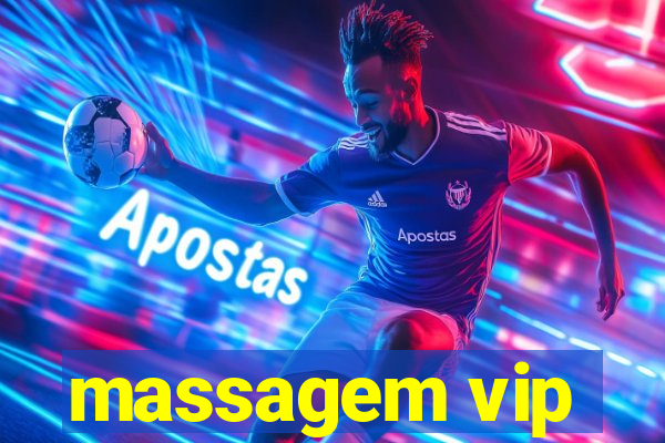 massagem vip