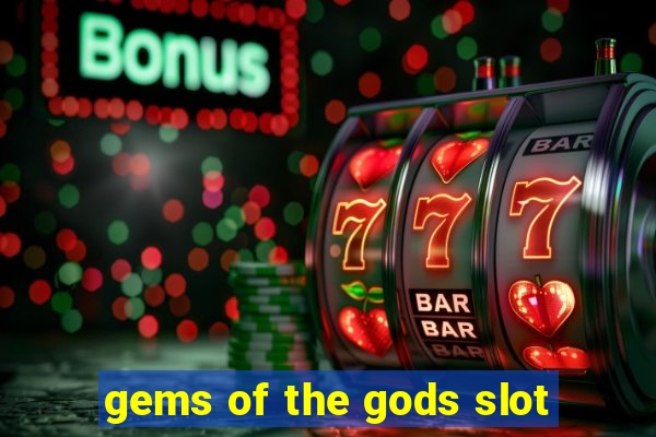 gems of the gods slot