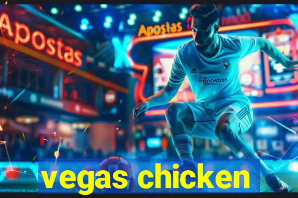 vegas chicken