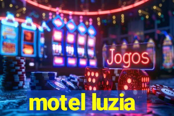 motel luzia