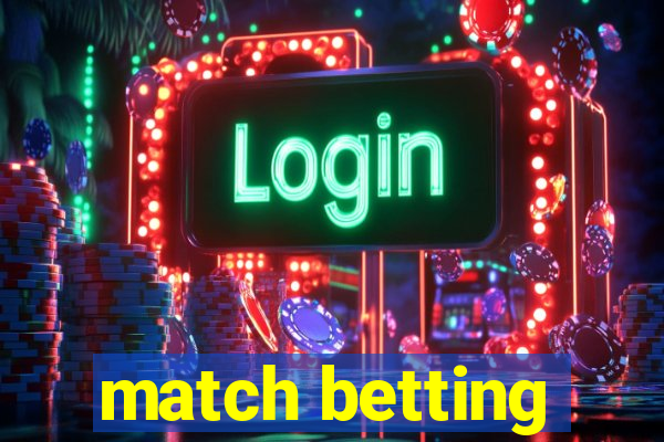 match betting