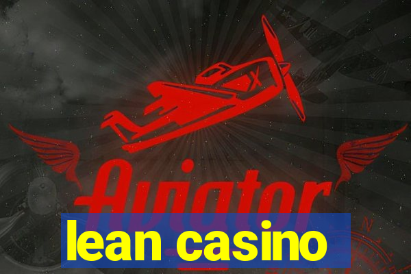 lean casino