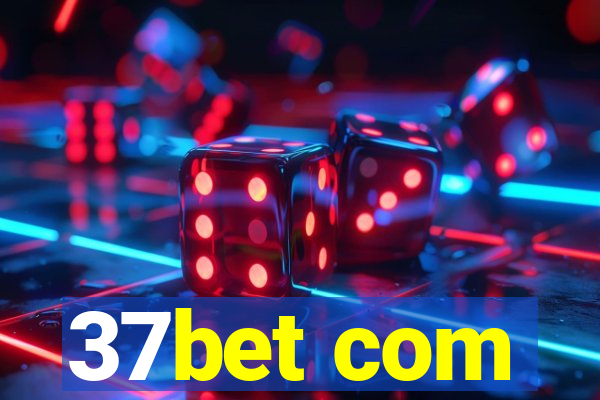 37bet com