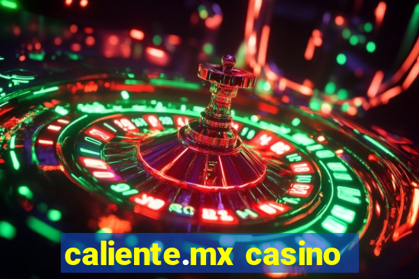 caliente.mx casino