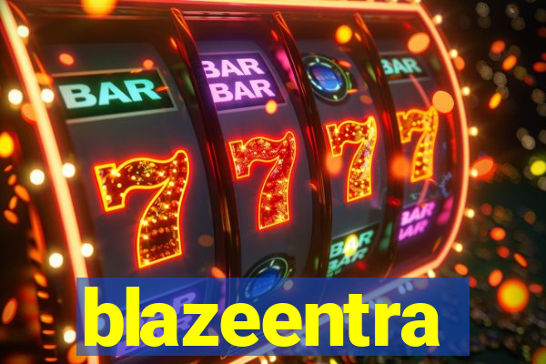 blazeentra