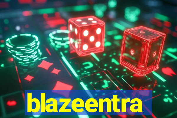 blazeentra