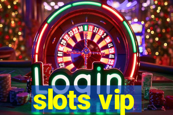 slots vip