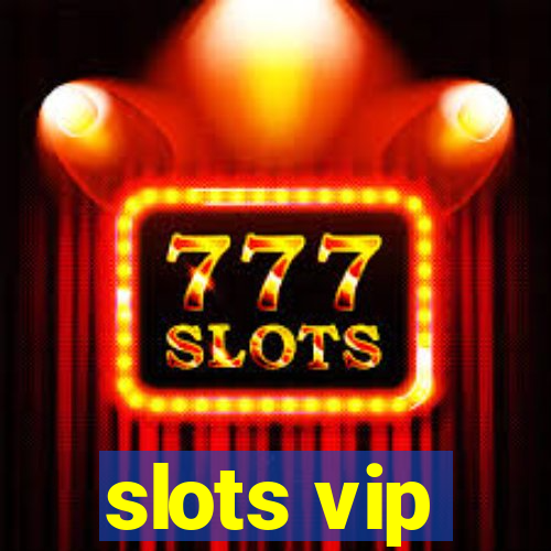 slots vip