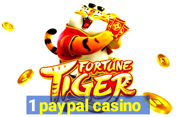 1 paypal casino