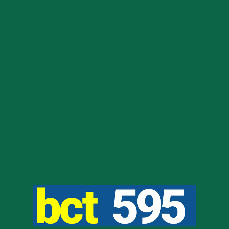 bct 595