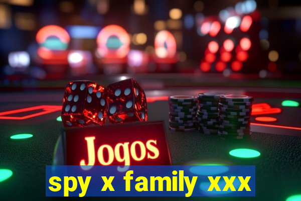 spy x family xxx