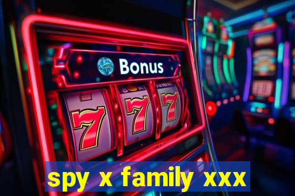 spy x family xxx