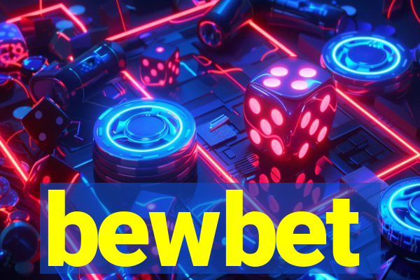 bewbet