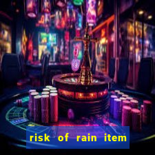 risk of rain item tier list