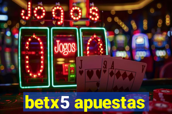 betx5 apuestas