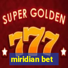 miridian bet