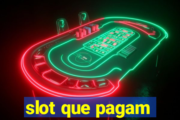 slot que pagam