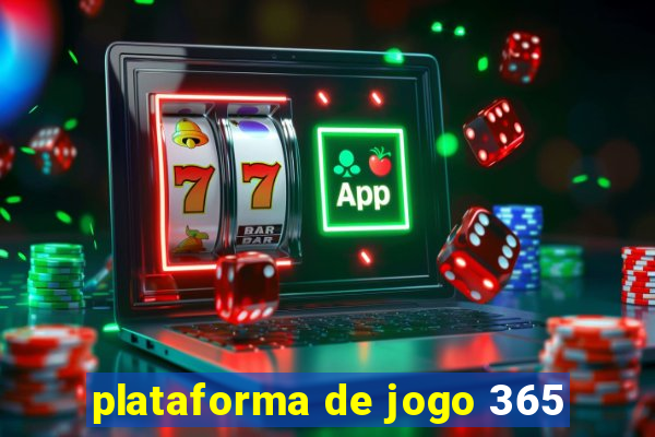 plataforma de jogo 365