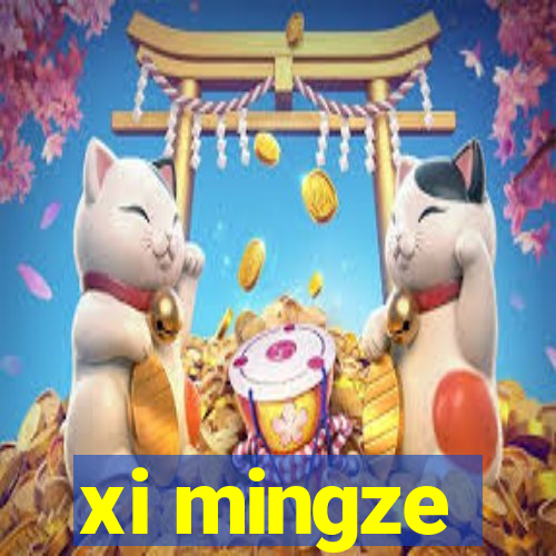 xi mingze