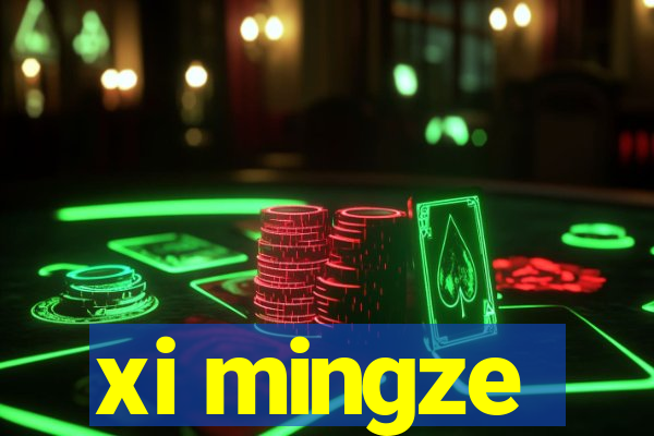 xi mingze