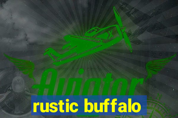 rustic buffalo