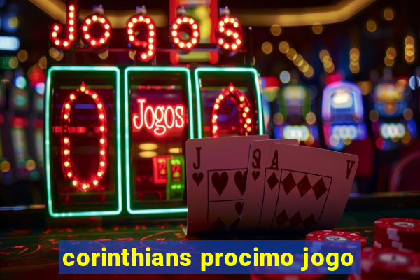 corinthians procimo jogo