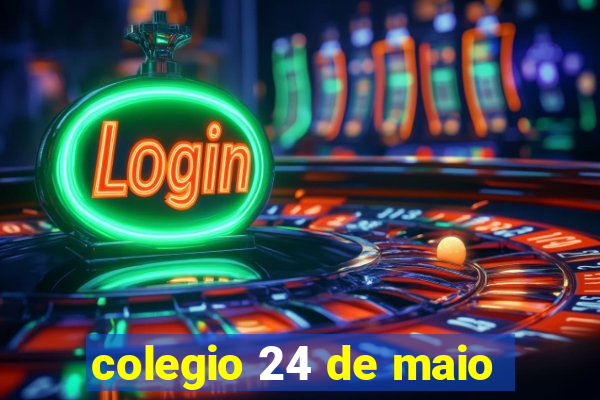 colegio 24 de maio