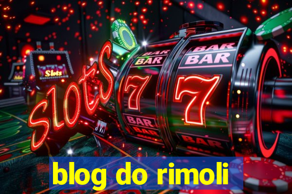 blog do rimoli