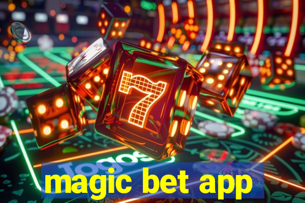 magic bet app