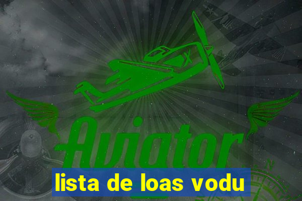 lista de loas vodu