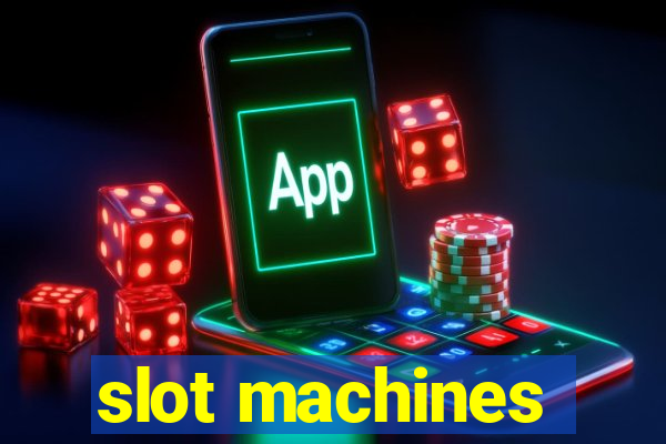 slot machines