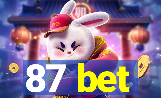 87 bet