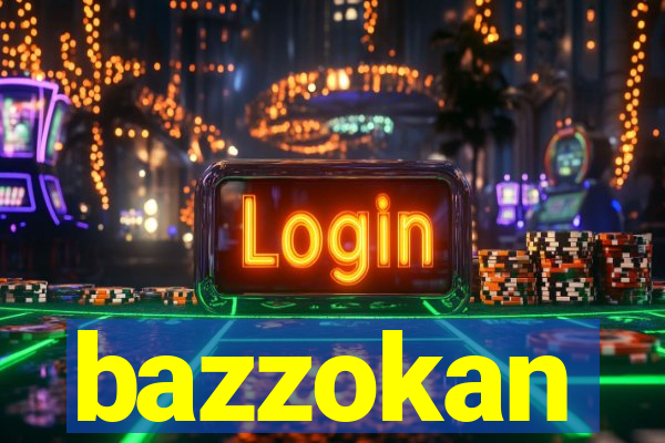 bazzokan