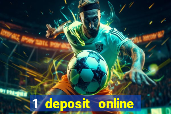 1 deposit online casino nz