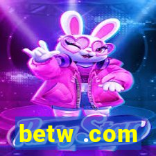 betw .com