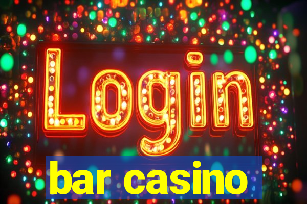 bar casino