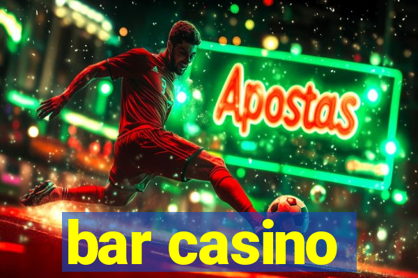 bar casino