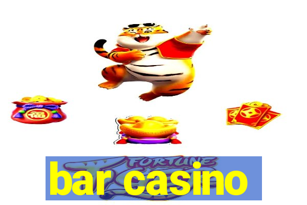 bar casino