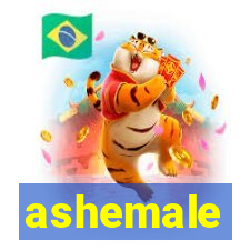 ashemale