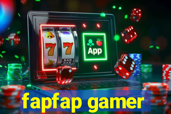 fapfap gamer