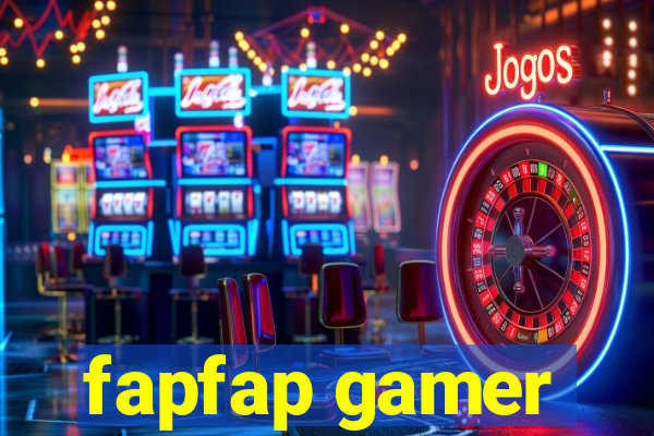 fapfap gamer