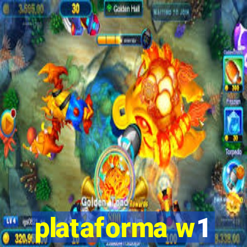 plataforma w1