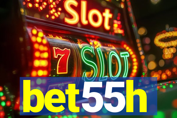 bet55h