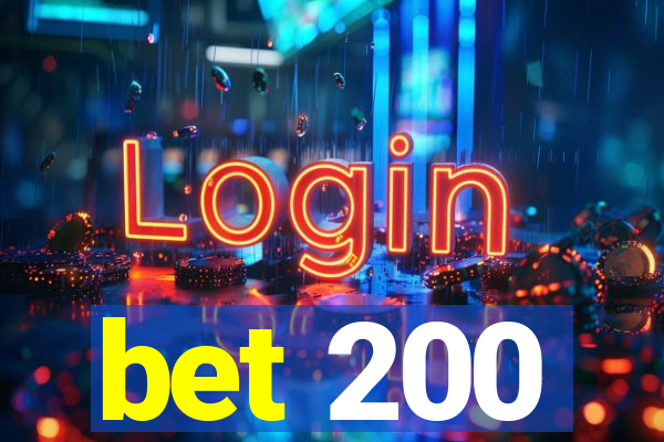 bet 200