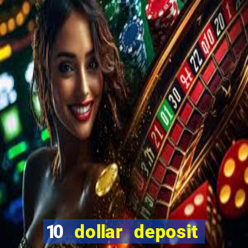 10 dollar deposit casino australia