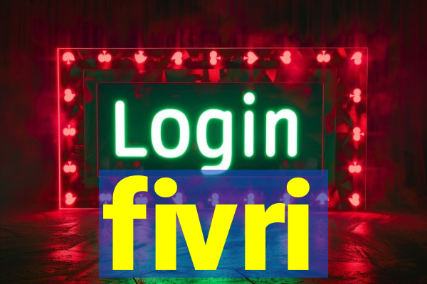 fivri