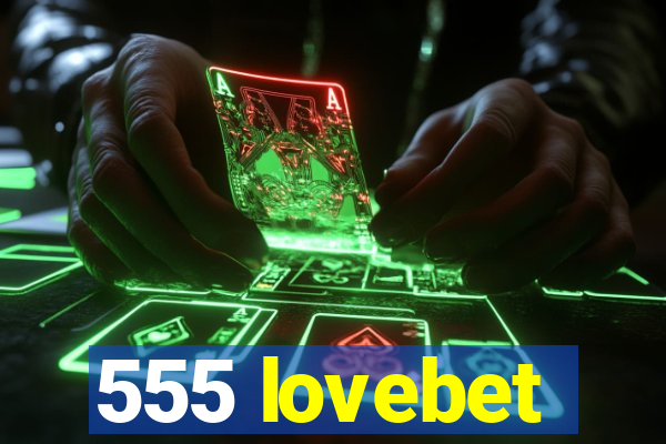 555 lovebet