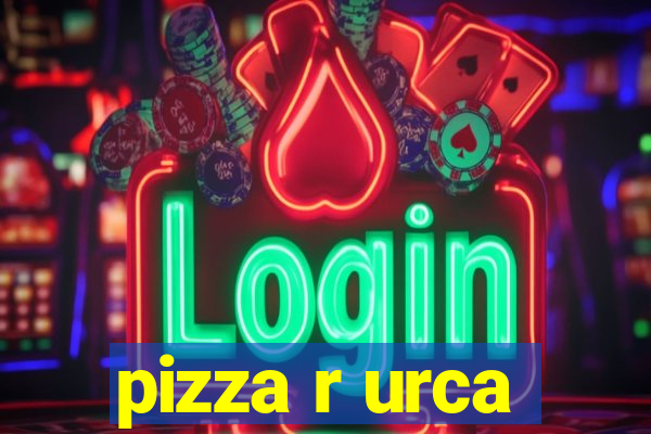 pizza r urca